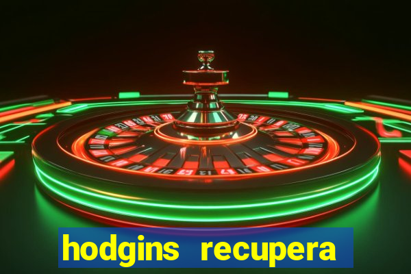 hodgins recupera sua fortuna